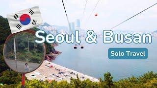 5-day Solo Travel in South Korea | Seoul & Busan