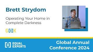 Operating Your Home in Complete Darkness - Brett Strydom - GeeK24