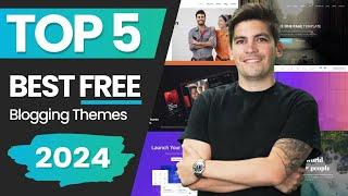 Best Free Wordpress Themes For Blogs 2024 (Seriously)⭐
