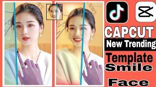 Smile Face CapCut New Template | TikTok Trend Smile Face CapCut Template | CapCut Smile Face Edit