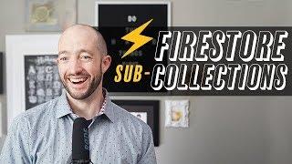Firestore Sub-Collections