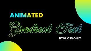 Animated Gradient Text in HTML and CSS | Gradient Text Stroke Animation Effects CSS