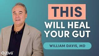 Uncover the Secret to Super Gut With William Davis, MD