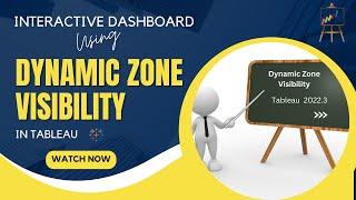 Interactive Tableau Dashboard with Dynamic Zone Visibility -sheet swap -zoom in out