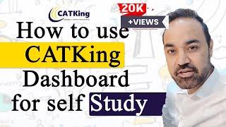 How to use CATKing Dashboard for Self Study