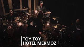 MEINL Percussion Studio Session - TOYTOY - Hotel Mermoz