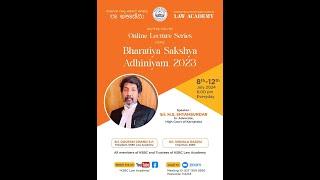 KSBC Law Academy - Online Lecture Series on Bharatiya Sakshya Adhiniyam 2023 by Sri M S Shyamsundar