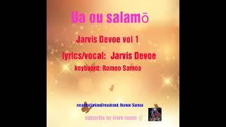 Ua ou salamō by Jarvis Devoe ft Dr Rome Production