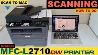 Brother MFC-L2710dw Scan To Mac /Scanning !