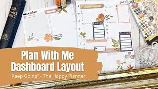 Plan With Me Dashboard Layout || Keep Going || The Happy Planner