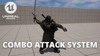How to Make a Simple Combo Attack System in Unreal Engine 5