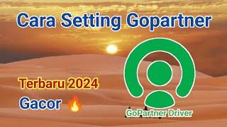 Cara Setting Terbaru • Gopartner Gojek driver Gacor 2024 - 2025