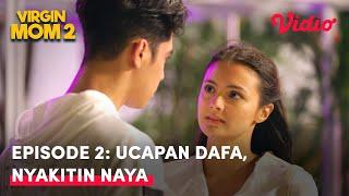 Ucapan Manis Dafa, Definisi Ada Udang Dibalik Batu | Vidio Original Series Virgin Mom 2