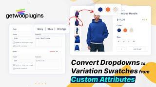 How to Show WooCommerce Variation Swatches from Custom Attributes | WooCommerce | GetWooPlugins