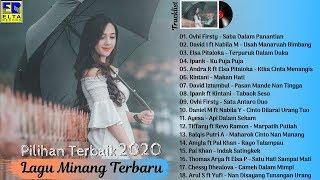 Lagu Minang 2020 Terpopuler Saat Ini - 18 Lagu Minang Pilihan Terbaik Paling Enak Didengar