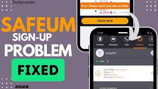 Safeum Error Please Check Your Data In Fields | Safeum Sign Up Problem
