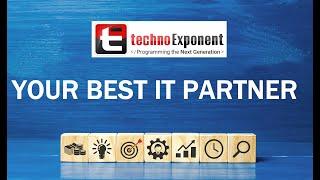 Why should you choose Techno Exponent?