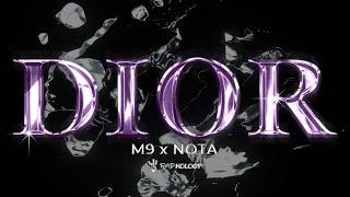 M9 x Nota - Dior (Official Music Video) | Rapkology