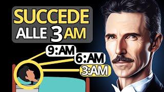 Nikola Tesla: “Ecco perché DIO ti sveglia alle 3:00 del mattino" 