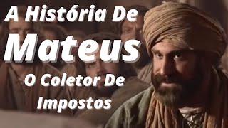 Mateus O Coletor De Impostos .