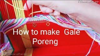 How to make Adi Gale Poreng...