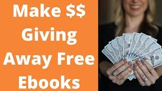 Earn Unlimited Recurring Commissions By Giving Away Free Ebooks!