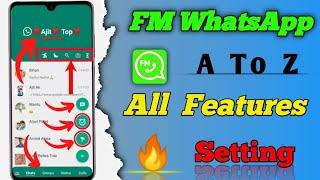 FM Whatsapp A To Z All New Features Settings Explain in Hindi || FM Whatsapp New Settings 2023 in