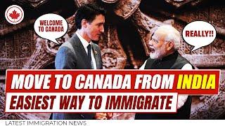 Move to Canada from India - Easiest Way to Immigrate 2024 | Canada Immigration