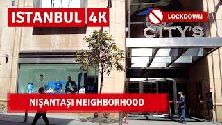 Nişantaşı Lockdown In Istanbul City Walking Tour |13 May 2021|4k UHD 60fps