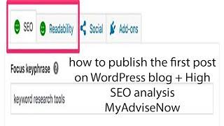 How to publish first post on WordPress | Optimizing WordPress Content For SEO