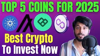 Top 5 Crypto Coins जो 2025 में धमाल मचाएंगे | best crypto to buy now in 2025 | Crypto market update