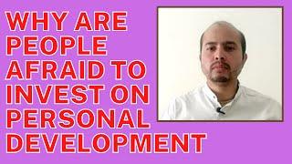 Why Are People Afraid To Invest on Personal Development? | DataGuru Naval