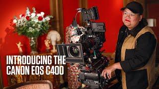 Introducing the Canon EOS C400 - Redefining Versatility