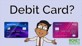 What is a Debit Card and How to Use It | Money Instructor