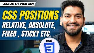 Mastering CSS Position Property: Static, Relative, Absolute, Fixed, and Sticky || Episode - 17