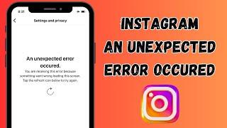Fixed: Instagram An Unexpected Error Occurred Android | An Unexpected Error Occurred On Instagram