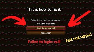 How to fix Failed to login: null (Minecraft)