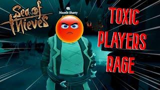 TOXIC Players Rage on Sea of Thieves (Funny Moments and Rage Compilation)