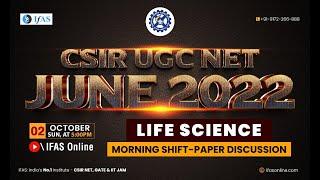 CSIR UGC NET Life Science June 2022 | Morning Shift - Paper Discussion | IFAS