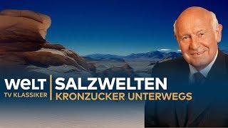 SALZWELTEN - Kronzucker unterwegs | Doku - TV Klassiker