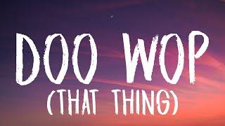 Lauryn Hill - Doo Wop (That Thing) (Lyrics)