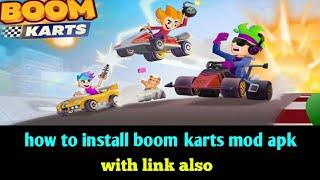 how to install boom kart mod apk with link