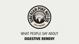 What people say about DIGESTIVE REMEDY Siberian Pine Nut Oil.