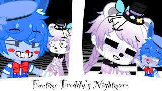 Funtime Freddy’s Nightmare [] Gacha Club [] Skit [] some fon fon ¯\_(ツ)_/¯ []