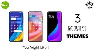 MIUI 11 Themes | 3 New Themes You Might Like !