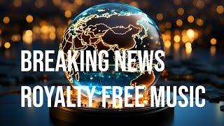 Epic News Intro |  Royalty Free Music | Ground Zero