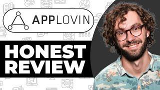 AppLovin Honest Review - Watch Before Using