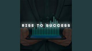 Rise To Success