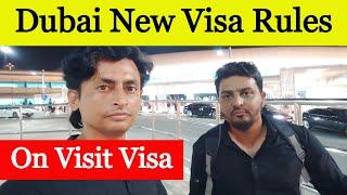 Dubai New Visa Rules: On Visit Visa