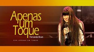 Fernanda Brum - Apenas Um Toque | DVD Apenas Um Toque